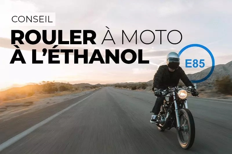 Rouler à moto avec de l'éthanol