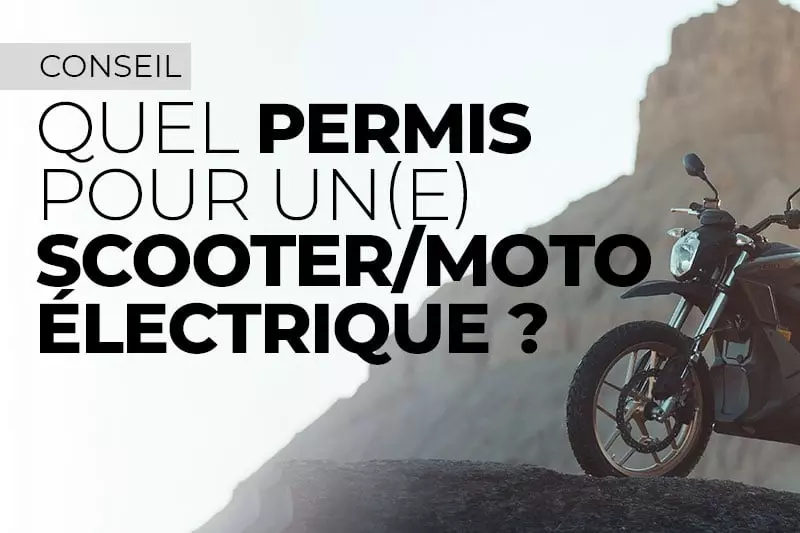 Quel permis pour un scooter électrique ou une moto électrique ?