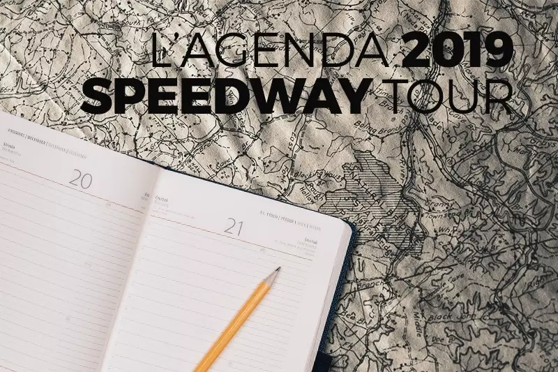 Le Speedway Tour 2019
