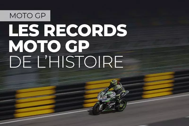 Les records Moto GP de l'histoire