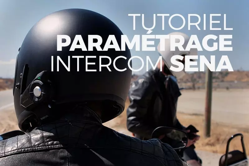 Paramétrage intercom moto Sena 
