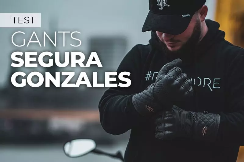 Test des gants moto Segura Gonzales